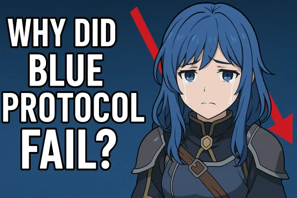 Why Did Blue Protocol Fail? Key Reasons Behind Its Decline Why Did Blue Protocol Fail?