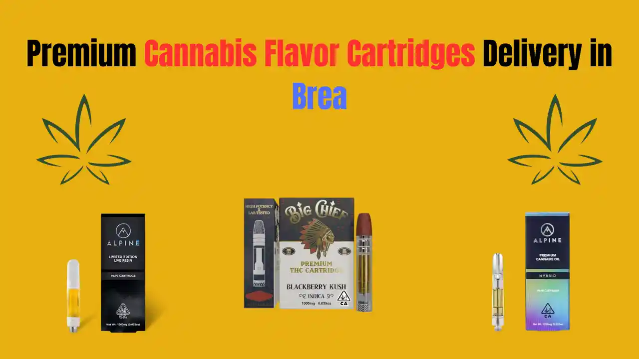 flavor cartridges delivery in brea