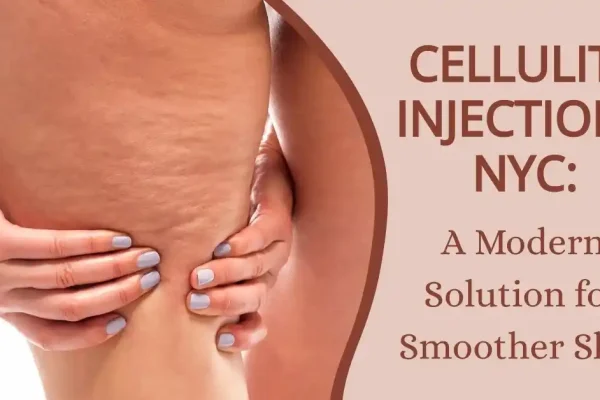 cellulite injections nyc