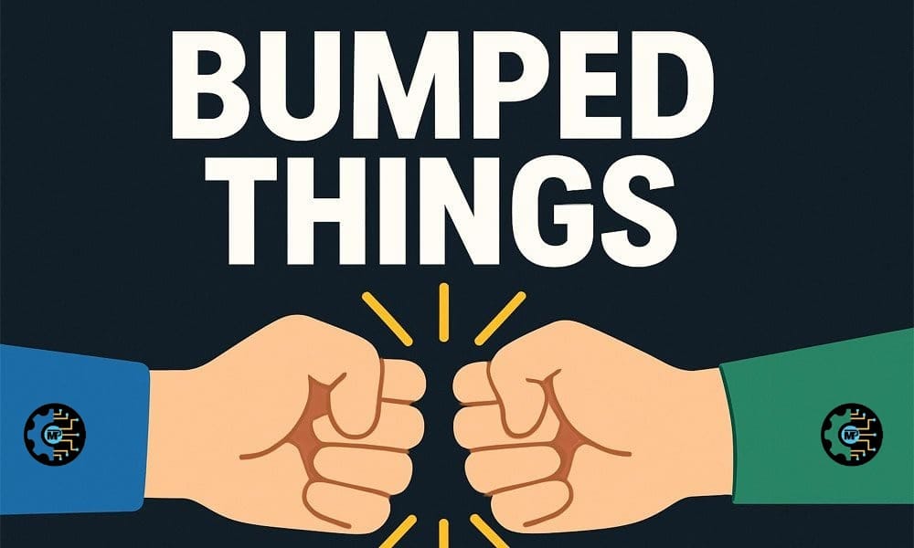 Bumped Things